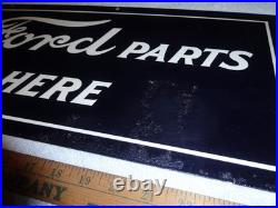 Vintage Genuine Ford Parts Used Here 26 Heavy Metal Car Truck Gasoline Oil Sign