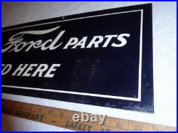 Vintage Genuine Ford Parts Used Here 26 Heavy Metal Car Truck Gasoline Oil Sign