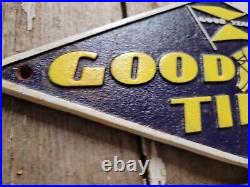 Vintage Good Year Tires Sign Cast Iron Metal Auto Parts Truck Car Gas Sales Oil