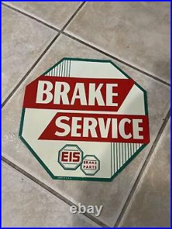 Vintage Original Eis Brake Service, Parts Sign Car USA Octagon RARE